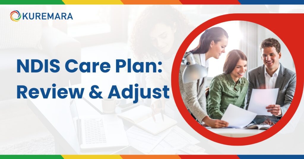 Reviewing and Adjusting the NDIS Plan