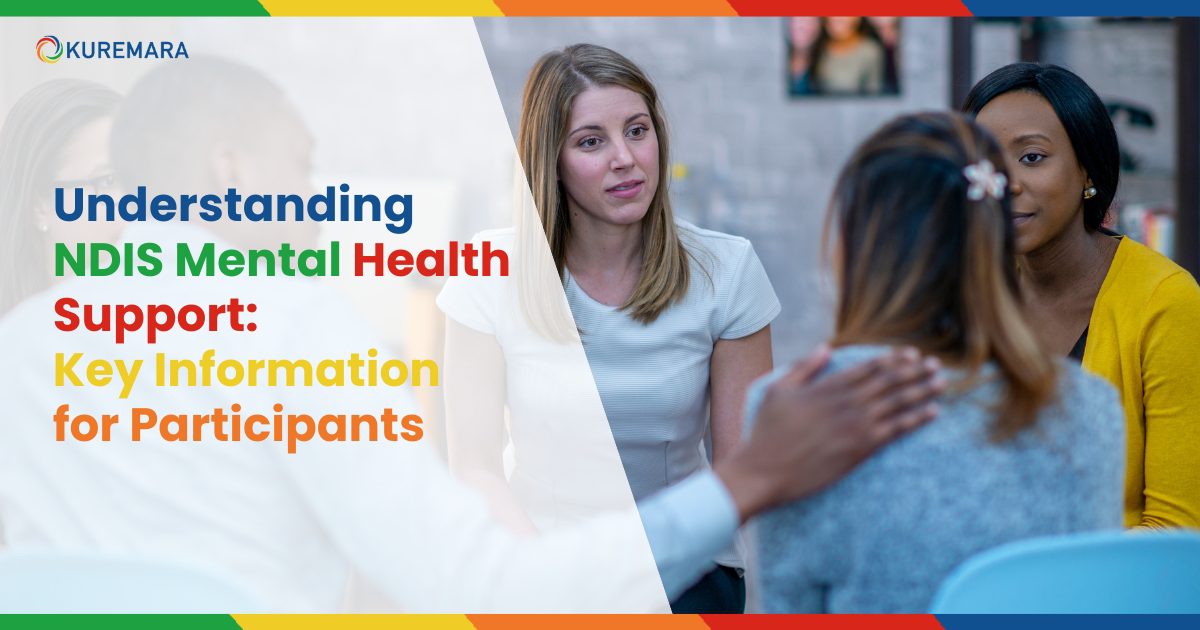 Understanding NDIS Mental Health Support Key Information for Participants