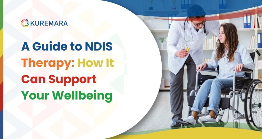 A Guide to NDIS Therapy_ How It Can Support Your Wellbeing