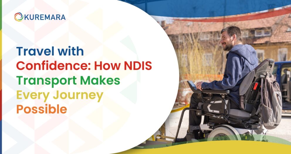 Travel with Confidence How NDIS Transport Makes Every Journey Possible