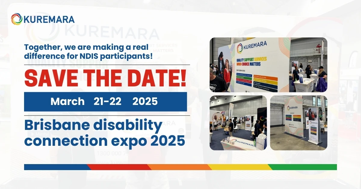 Brisbane Disability Connection Expo 2025: A New Year, A Stronger Commitment from Kuremara