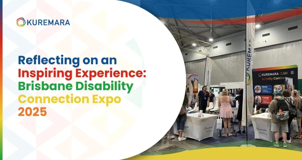 Reflecting on an Inspiring Experience Brisbane Disability Connection Expo 2025