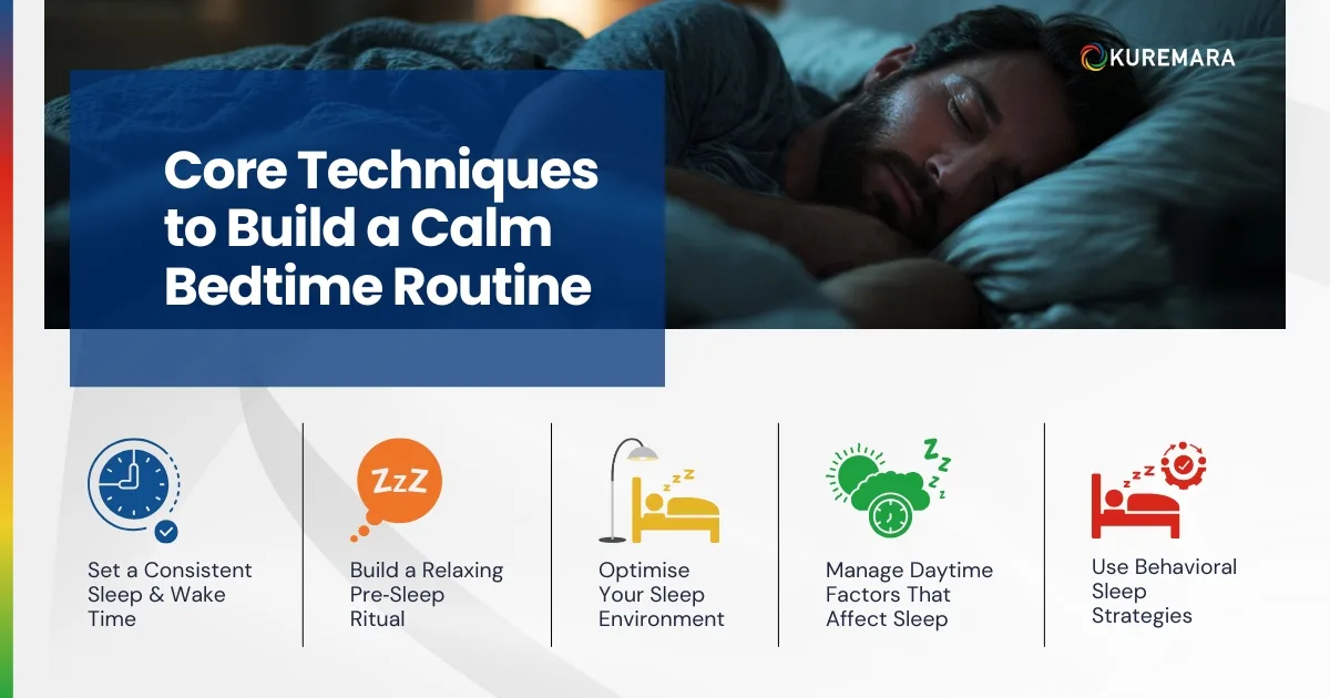 Core Techniques to Build a Calm Bedtime Routine 