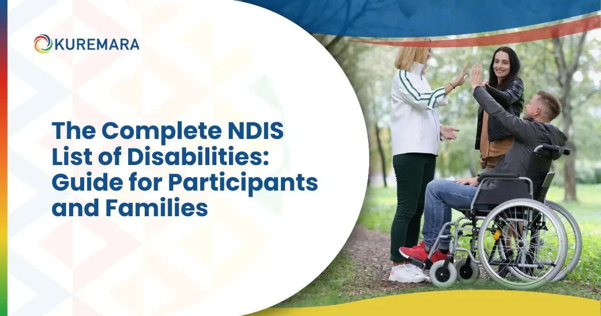 The Complete NDIS List of Disabilities: A Practical Guide for Participants and Families in Australia