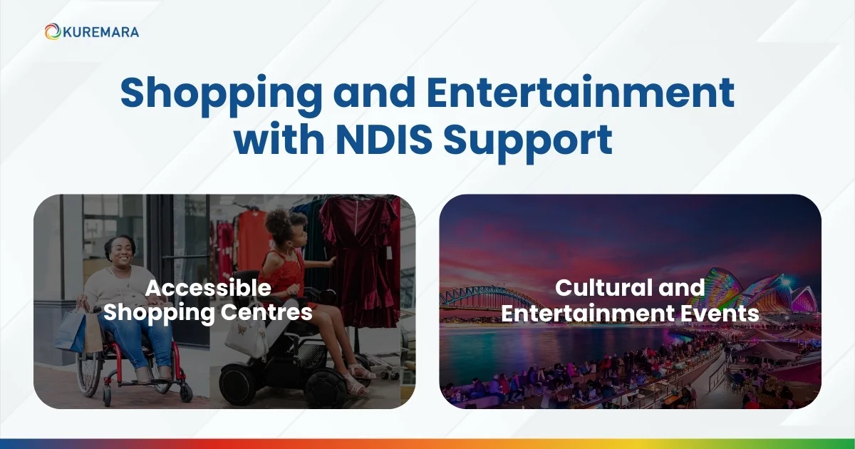 Shopping and Entertainment with NDIS Support 