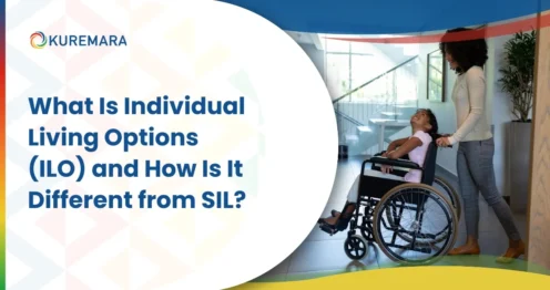 What Is Individual Living Options (ILO) and How Is It Different from SIL?