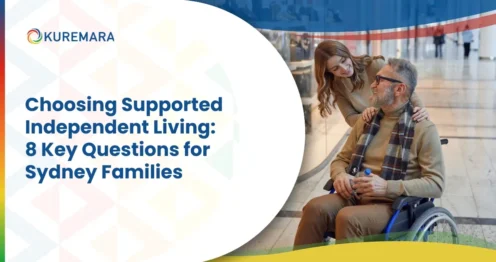 Choosing Supported Independent Living 8 Key Questions for Sydney Families