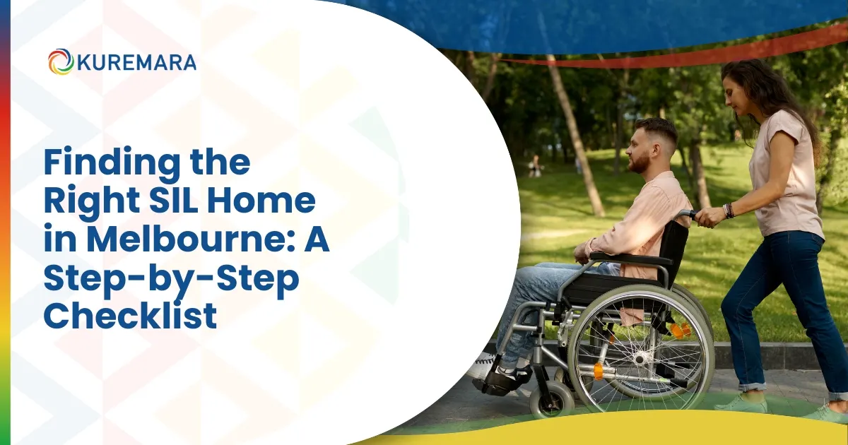 Finding the Right SIL Home in Melbourne: A Step-by-Step Checklist