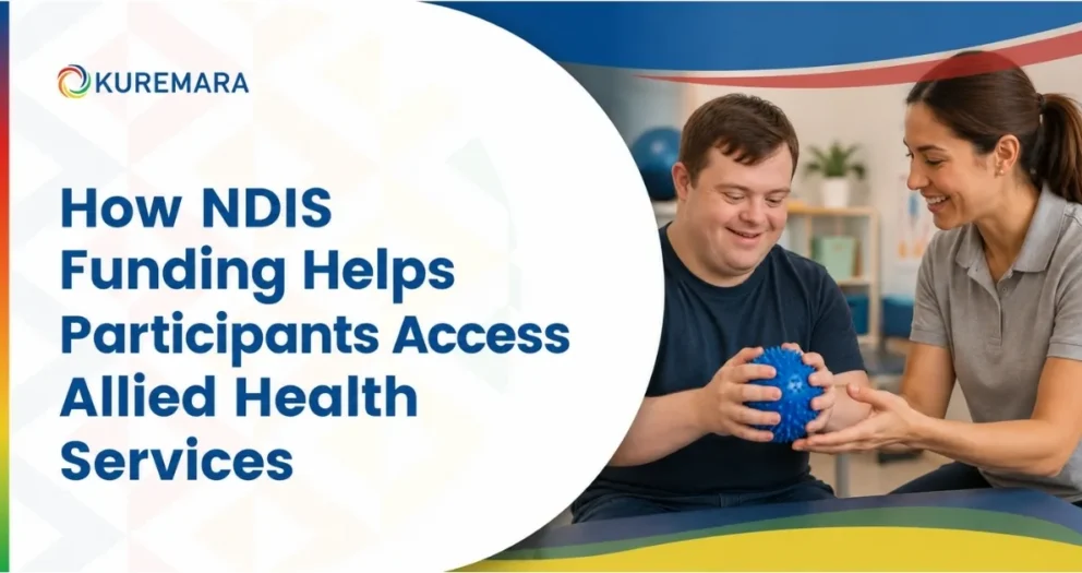 How NDIS Funding Helps Participants Access Allied Health Services