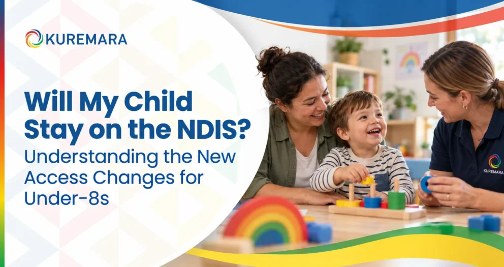 Understanding NDIS Access Changes for Under-8s